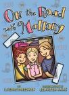 On the Road with Mallory By Laurie Friedman, Jennifer Kalis (Illustrator) Cover Image