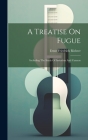 A Treatise On Fugue: Including The Study Of Imitation And Cannon By Ernst Friedrich Richter Cover Image