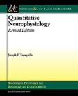Quantitative Neurophysiology (Synthesis Lectures on Biomedical Engineering) Cover Image