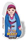 Hi! I Am Mary (Bible Figure Books) Cover Image
