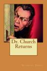 Dr. Church Returns Cover Image