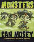 Monsters Can Mosey: Understanding Shades of Meaning (Language on the Loose) Cover Image