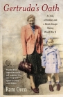 Gertruda's Oath: A Child, a Promise, and a Heroic Escape During World War II Cover Image