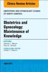 Obstetrics and Gynecology: Maintenance of Knowledge, an Issue of Obstetrics and Gynecology Clinics: Volume 44-2 (Clinics: Internal Medicine #44) Cover Image