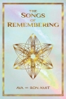 The Songs of Remembering By Ron Amit, Ava Cover Image