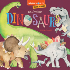 Hello, World! Kids' Guides: Exploring Dinosaurs Cover Image