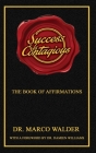 Success Is Contagious: The Book of Affirmations Cover Image
