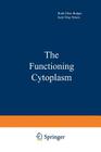The Functioning Cytoplasm By Ruth Bulger Cover Image