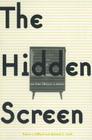 The Hidden Screen: Low Power Television in America Cover Image