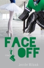 Face Off By Jennifer Willcock Cover Image