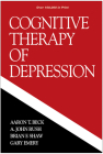 Cognitive Therapy of Depression (The Guilford Clinical Psychology and Psychopathology Series) Cover Image
