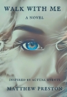 Walk With Me By Matthew Preston Cover Image