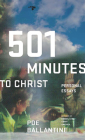 501 Minutes to Christ: Personal Essays By Poe Ballantine Cover Image