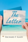 The Letter By Richard P. Kasey Cover Image