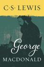 George MacDonald By C. S. Lewis Cover Image