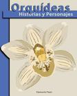 Orquideas: Historias & Personajes Cover Image