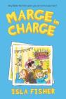 Marge in Charge By Isla Fisher, Eglantine Ceulemans (Illustrator) Cover Image