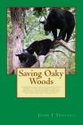 Saving Oaky Woods: Full Color Edition Cover Image