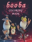 Booba Coloring Book: A Cool Coloring Book for Fans of Booba..Lot of Designs to Color, Relax and Relieve Stress Cover Image