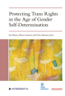 Protecting Trans Rights in the Age of Gender Self-Determination Cover Image