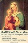 Mary: God's Yes to Man By Pope John Paul II Cover Image