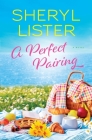 A Perfect Pairing (Firefly Lake #2) By Sheryl Lister Cover Image