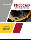 FreeCAD Basics Tutorial: For Windows Cover Image