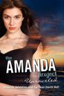 The Amanda Project: Book 4: Unraveled By Amanda Valentino, Cathleen Davitt Bell Cover Image