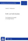 Rolle Und Individualitaet: Zur Funktion Der Familie in Lessings Dramen (Europaeische Hochschulschriften / European University Studie #1366) Cover Image