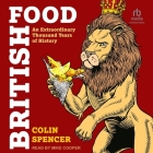 British Food: An Extraordinary Thousand Years of History Cover Image