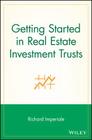 Getting Started in Real Estate Investment Trusts Cover Image