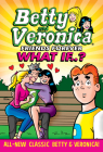 Betty & Veronica: What If Cover Image