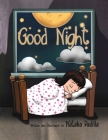 Good Night By Natalia Padilla Cover Image