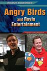 Angry Birds and Rovio Entertainment (Internet Biographies) By Jason Porterfield Cover Image