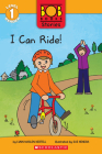 I Can Ride! (Bob Books Stories: Scholastic Reader, Level 1) By Lynn Maslen Kertell, Sue Hendra (Illustrator) Cover Image