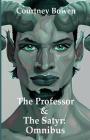 The Professor & The Satyr: Omnibus By Courtney Bowen Cover Image