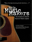 Hub City Music Makers By Peter Cooper Cover Image