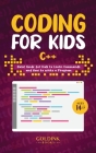 Coding for Kids C]+: Basic Guide for Kids to Learn Commands and How to Write a Program By Goldink Books Cover Image