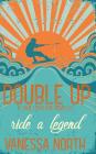 Double Up (Lake Lovelace #1) By Vanessa North Cover Image