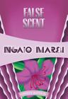 False Scent (Inspector Roderick Alleyn #21) By Ngaio Marsh Cover Image