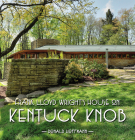 Frank Lloyd Wrights House on Kentuck Knob Cover Image