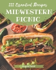 222 Essential Midwestern Picnic Recipes: The Best-ever of Midwestern Picnic Cookbook Cover Image