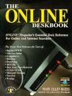 The Online Deskbook: Online Magazine’s Essential Desk Reference for Online and Internet Searchers Cover Image