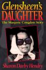 Glensheen's Daughter: The Marjorie Congdon Story By Sharon Darby Hendry Cover Image