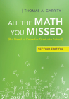 All the Math You Missed By Thomas A. Garrity Cover Image