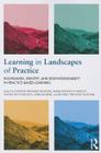 Learning in Landscapes of Practice: Boundaries, identity, and knowledgeability in practice-based learning Cover Image