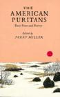 The American Puritans: Their Prose and Poetry By Perry Miller (Editor) Cover Image