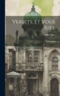 Versets; Et Vous Riez: Poèmes Juifs Cover Image