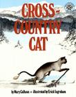 Cross-Country Cat By Mary Calhoun, Erick Ingraham (Illustrator) Cover Image