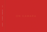 On Kawara -- Silence By On Kawara (Artist), Jeffrey Weiss (Editor), Anne Wheeler (Editor) Cover Image